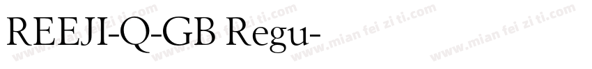 REEJI-Q-GB Regu字体转换